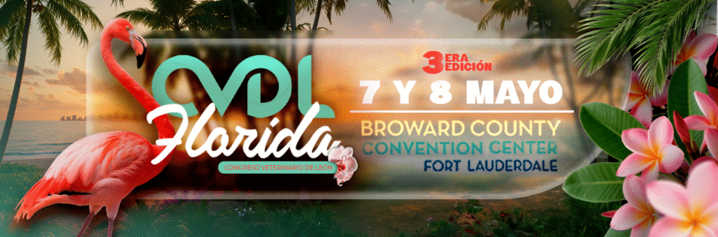 Banner de la 3ra edición del Congreso Veterinario de León, 7 y 8 de mayo en Fort Lauderdale